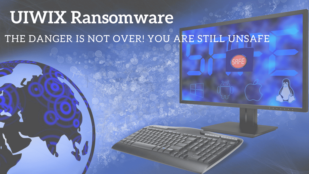 UIWIX Ransomware