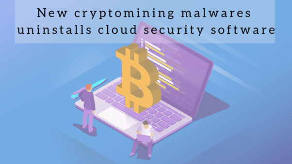 cryptomining malwares