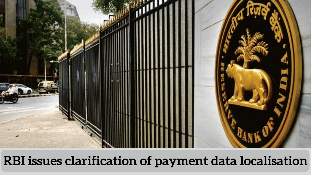 RBI issues clarification of payment data localisation