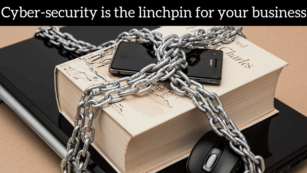 cyber security is the linchpin