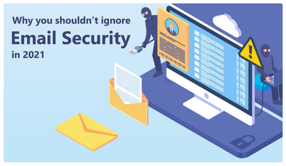 Email Security in 2021