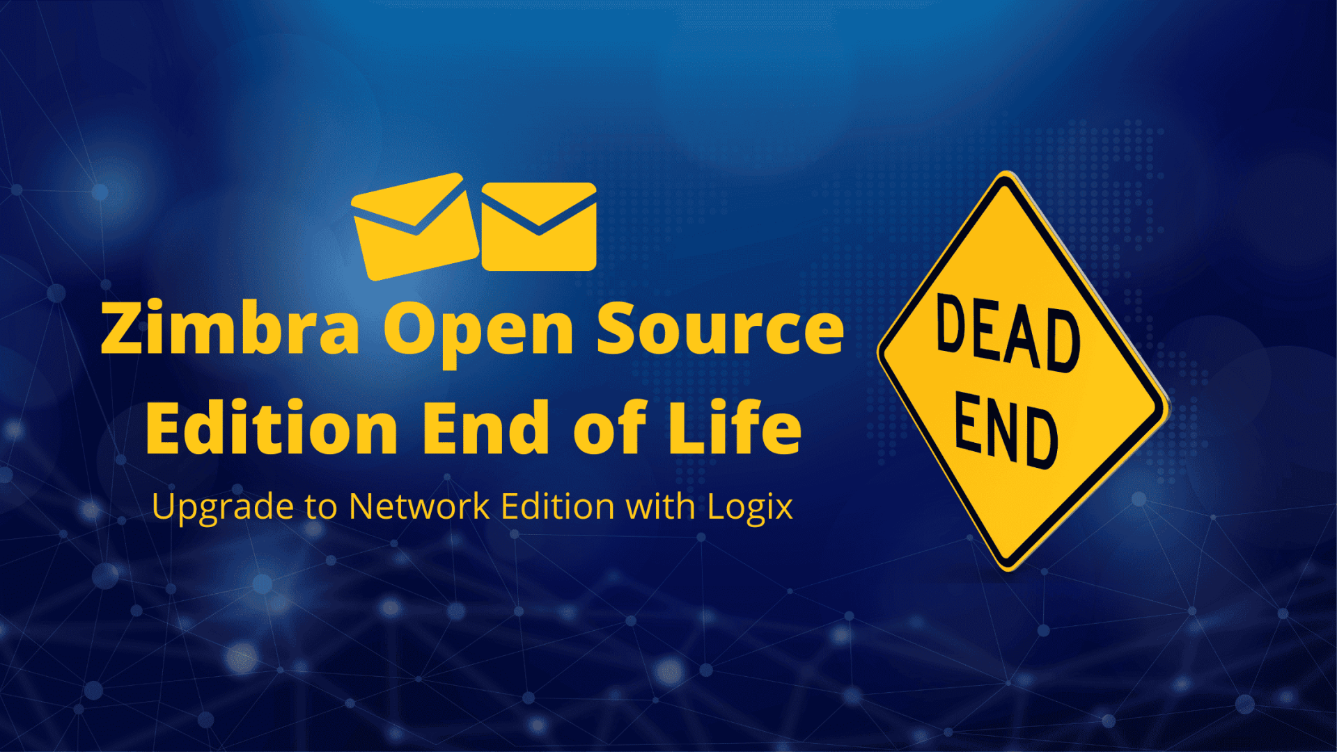 Zimbra Open Source Edition End of Life