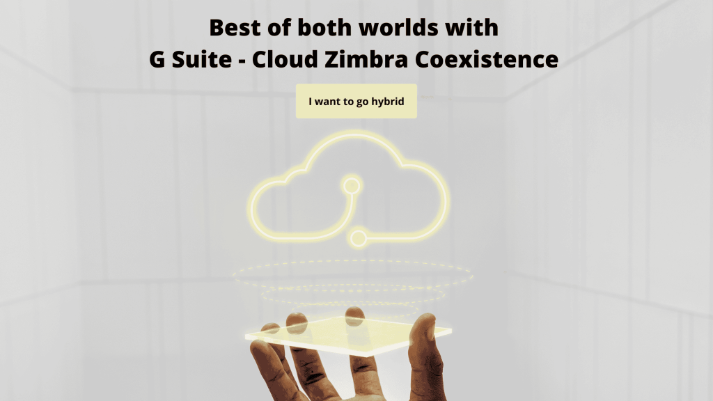 Best-of-both-worlds-with-G-Suite-Cloud-Zimbra-Coexistence