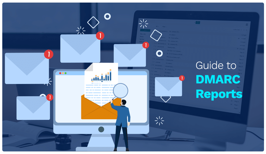 Unlocking Better Email Security with DMARC Reports