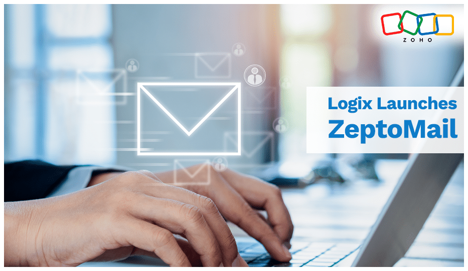 Logix Launches ZeptoMail