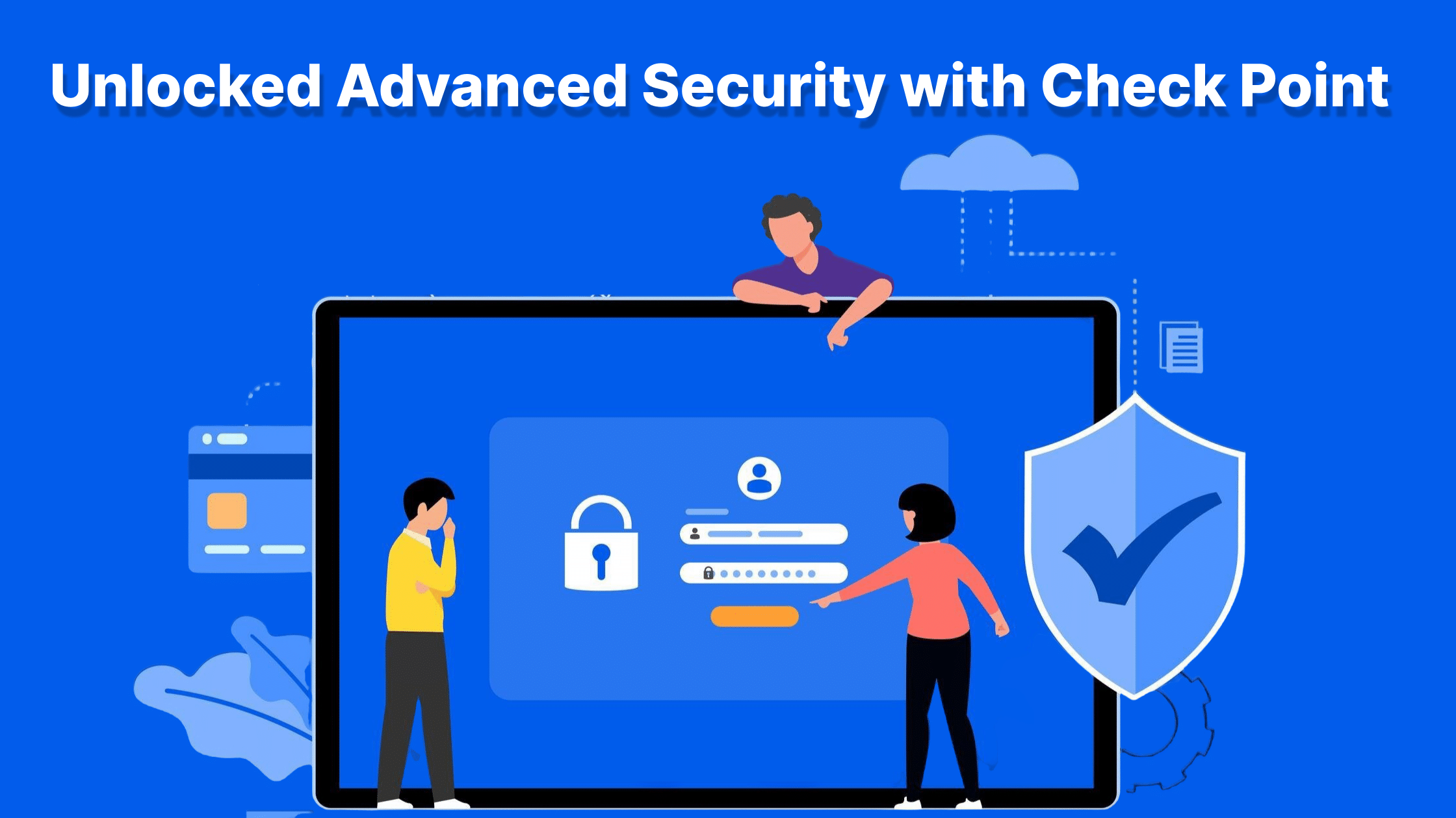 Unlocked Advanced Security with Check Point Harmony