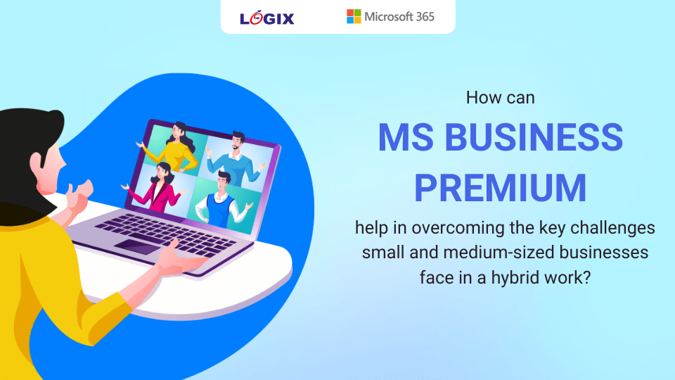 Blog501 - MS Business Premium