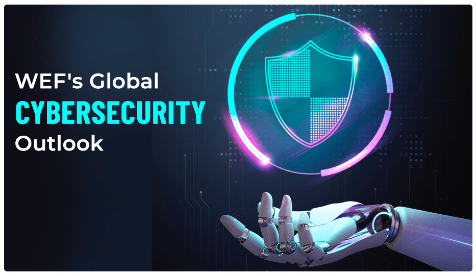 WEF's Global Cybersecurity Outlook